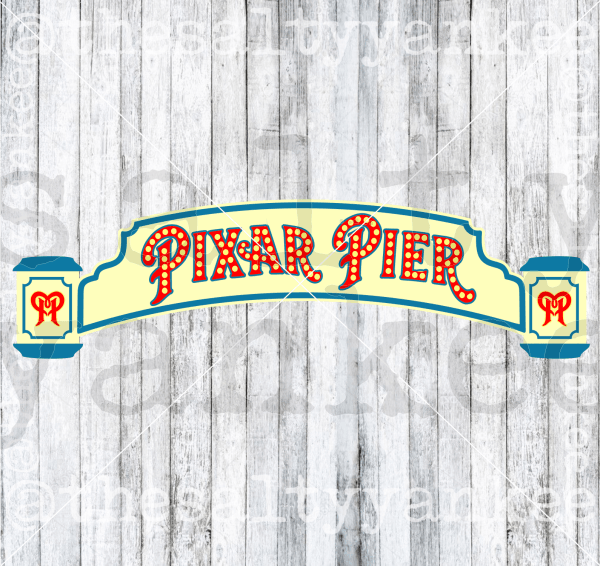 Pixar Pier Boardwalk Sign Entrance Layered Svg And Png File Download