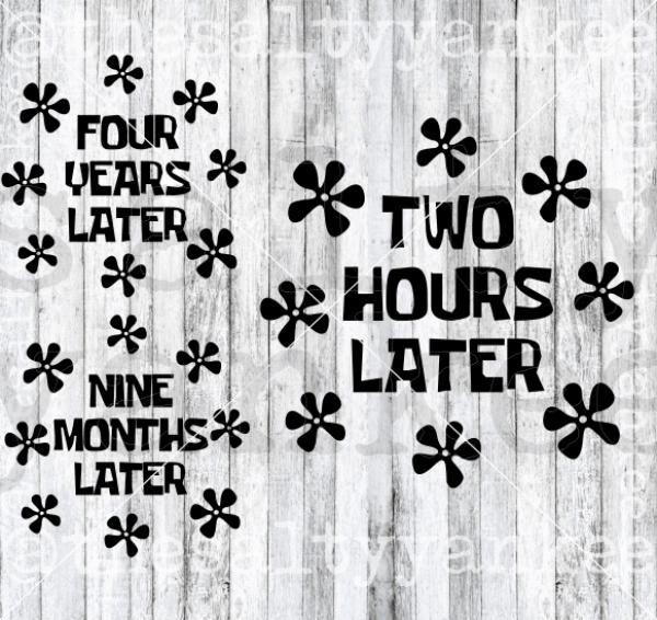 Spongebob Inspired Two Hours Later Four Years Nine Months Bundle Svg And Png File Download