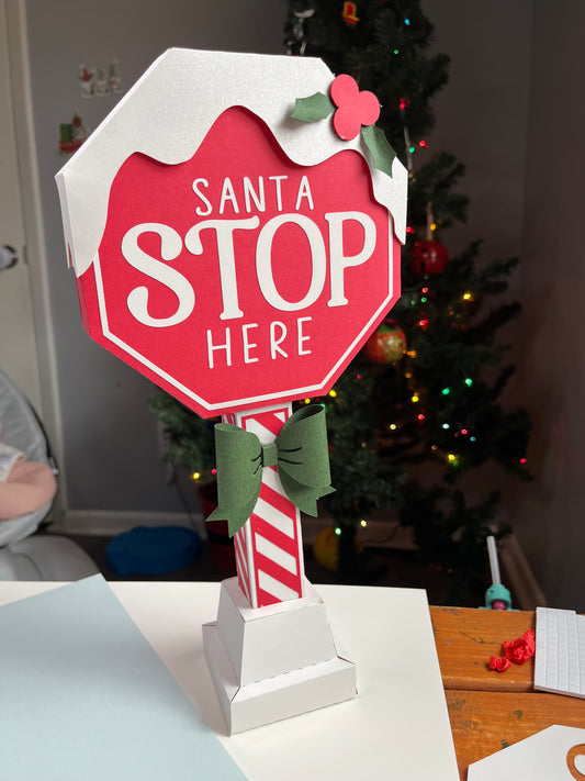 Subscriber Exclusive: Santa Stop Here Sign