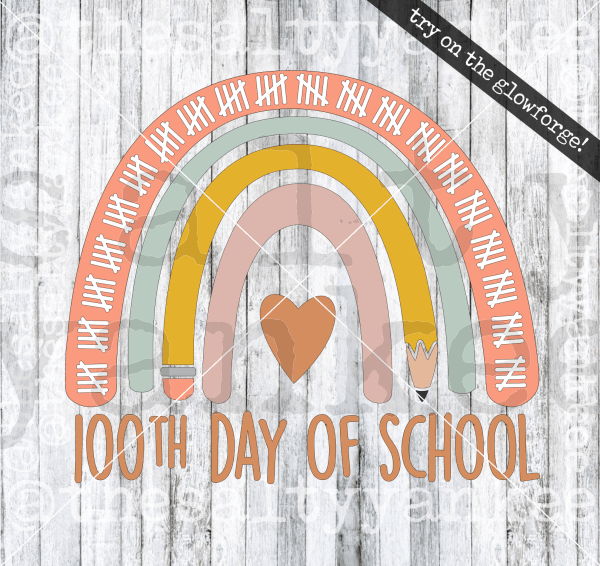 100Th Day Of School Boho Rainbow Svg And Png File Download Downloads