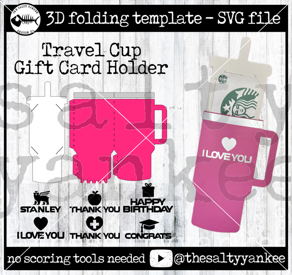 Travel Cup Tumbler Gift Card Holder - SVG File Download
