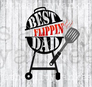 Best Flippin Dad Svg And Png File Download Downloads