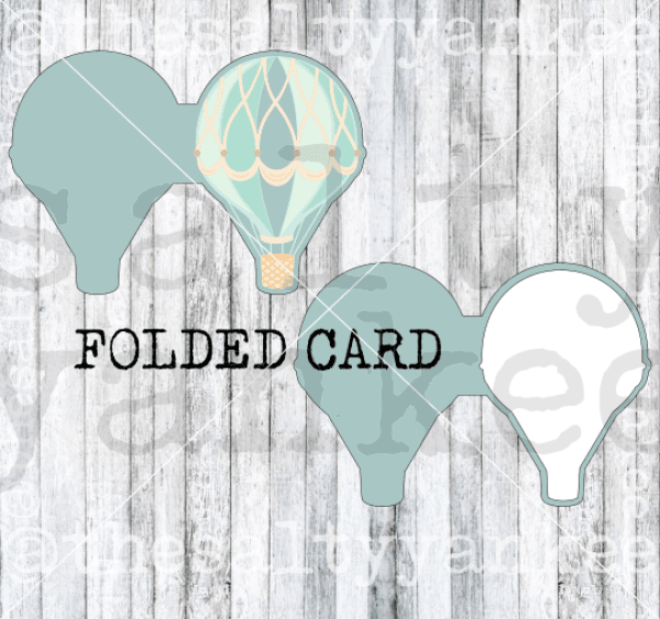 Copy Of Hot Air Balloon Card Template Flat Or Folded Layered Svg And Png File Download