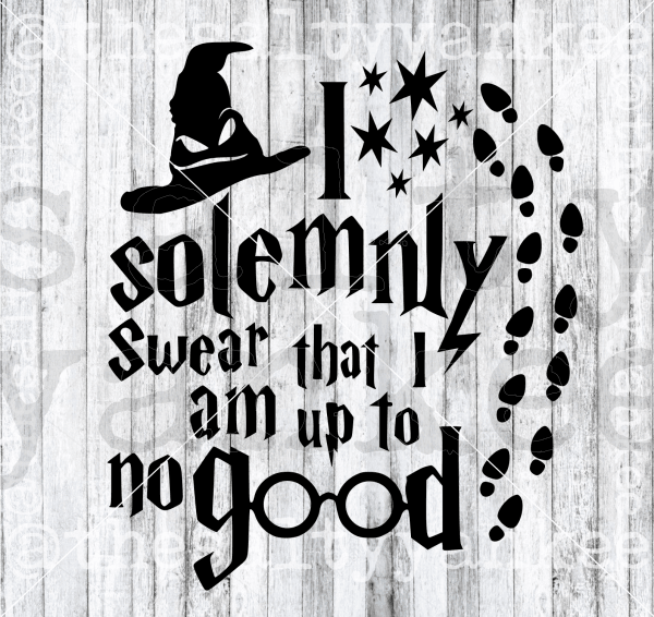 I Solemnly Swear Am Up To No Good Svg And Png File Download Downloads