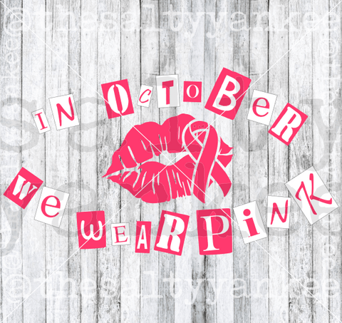 In October We Wear Pink Svg And Png File Download Downloads