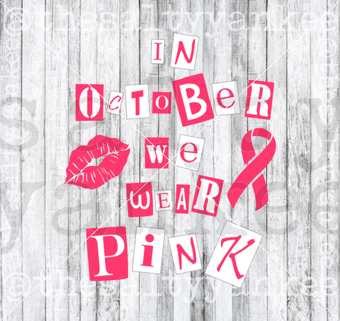 In October We Wear Pink Svg And Png File Download Downloads