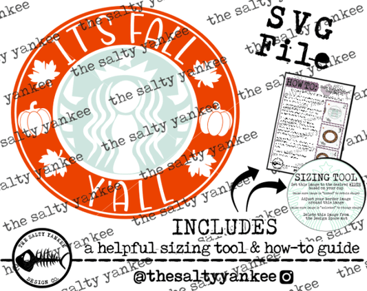 Its Fall Yall Starbucks Cup Logo Border With Sizing Tool Svg And Png File Download Downloads