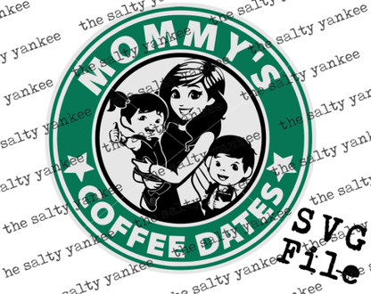 Mommys Coffee Date Two Children All Combos Svg And Png File Download Downloads