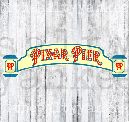 Pixar Pier Boardwalk Sign Entrance Layered Svg And Png File Download