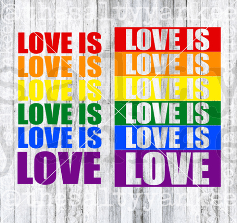 Pride Love Is Rainbow Stacked Text Svg And Png File Download
