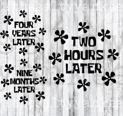 Spongebob Inspired Two Hours Later Four Years Nine Months Bundle Svg And Png File Download