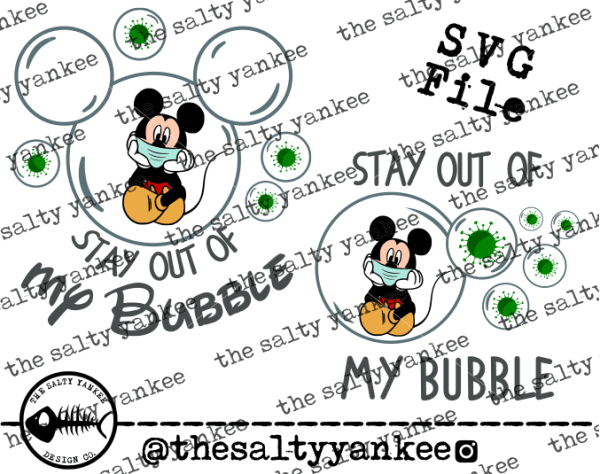 Stay Out Of My Bubble Mouse Mask Svg And Png File Download Downloads