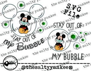 Stay Out Of My Bubble Mouse Mask Svg And Png File Download Downloads